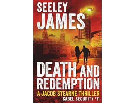 Livro Death And Redemption A Jacob Stearne Thriller De Seeley James (inglês)