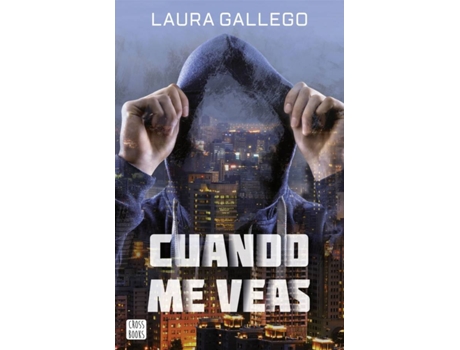 Livro Cuando Me Veas de LAURA GALLEGO (Espanhol)