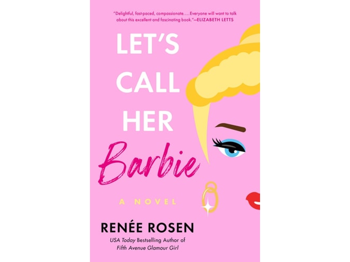 Livro Lets Call Her Barbie de Renée Rosen (Inglês)