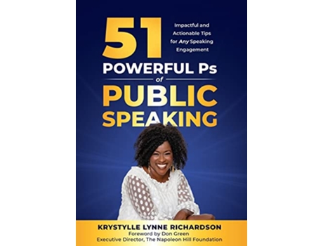Livro 51 Powerful Ps of Public Speaking Impactful and Actionable Tips for Any Speaking Engagement de Krystylle Lynne Richardson (Inglês - Capa Dura)