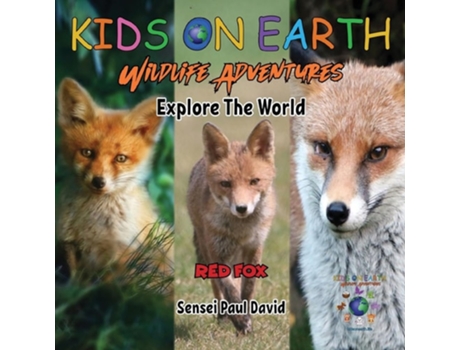 Livro KIDS ON EARTH Wildlife Adventures - Explore The World Red Fox - Austria de Sensei Paul David (Inglês)