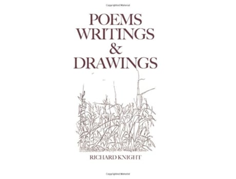 Livro Poems Writings Drawings de Richard Knight (Inglês)