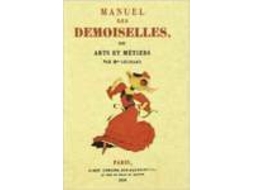 Livro Manuel Des Demoiselles de Elisabeth-Felicie Bayle-Mouillard (Espanhol)