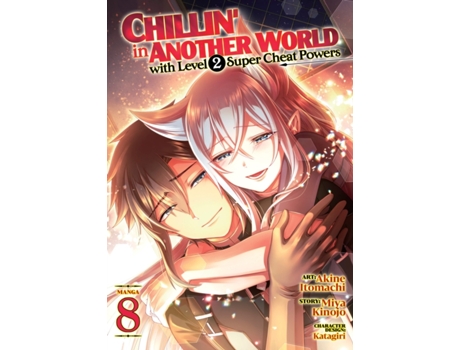 Livro Chillin in Another World with Level 2 Super Cheat Powers Vol. 8 de Kinojo e Miya (Inglês)