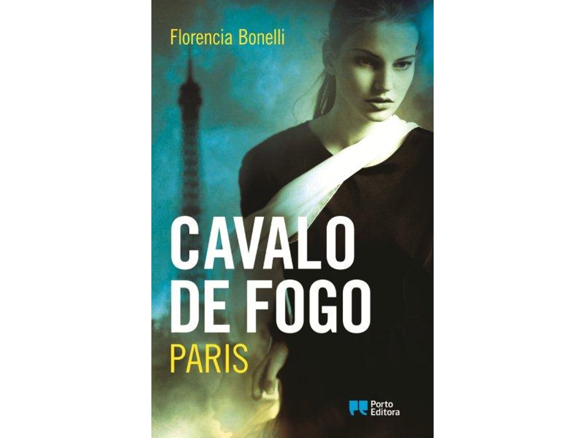 Livro Cavalo de Fogo - Paris de Florencia Bonelli (Português)