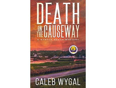 Livro Death on the Causeway de Caleb Wygal (Inglês - Capa Dura)