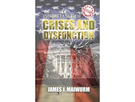 Livro Inheritance of Crises and Dysfunction de James J Maiwurm (Inglês - Capa Dura)
