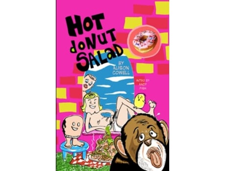 Livro Hot Donut Salad de Alison Cowell (Inglês)