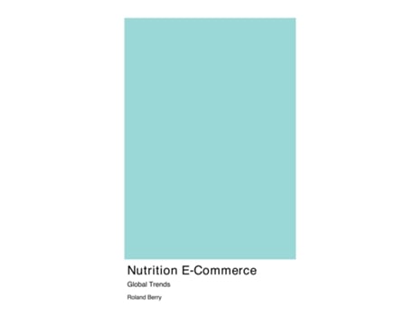 Livro Nutrition E-Commerce de Roland Berry (Inglês)