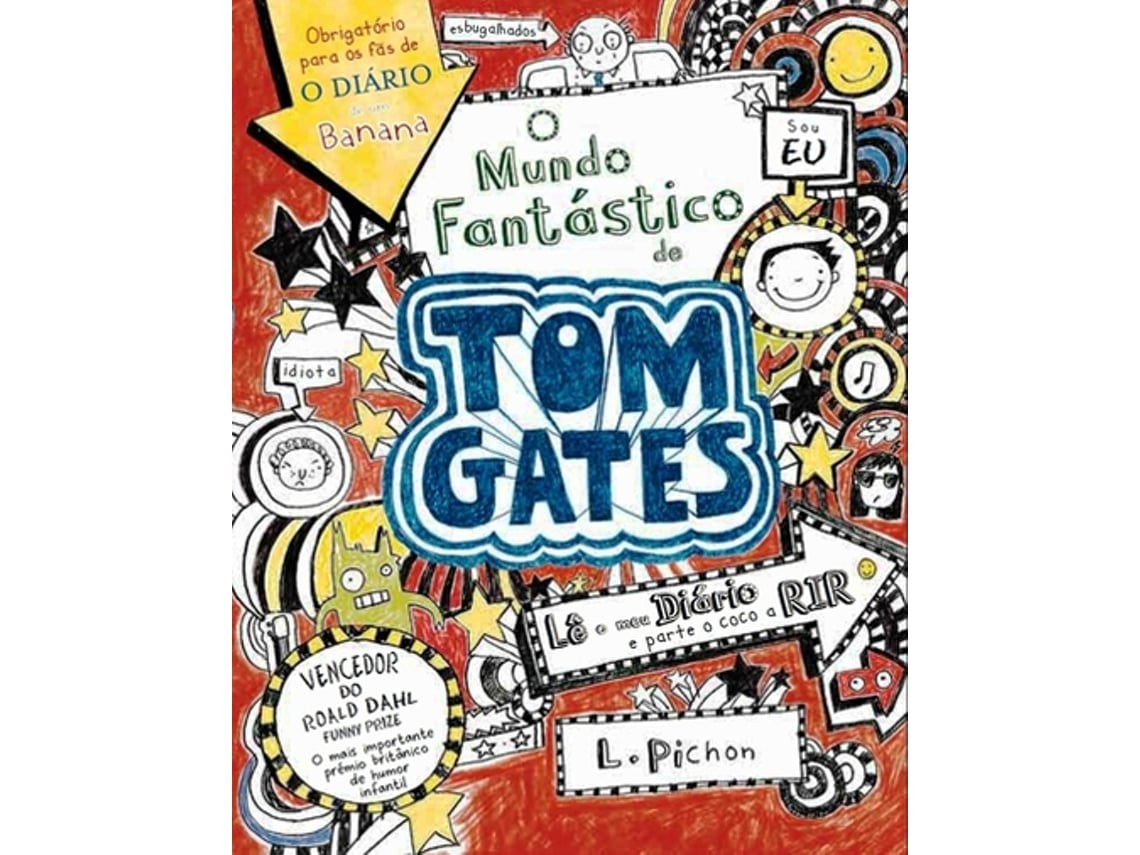 Livro Tom Gates 1: Mundo Fantástico de Liz Pichon (Português - 2012)