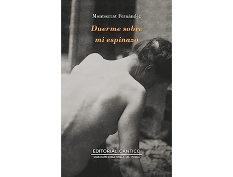 Livro Duerme Sobre Mi Espinazo de Montserrat Fernández (Português)