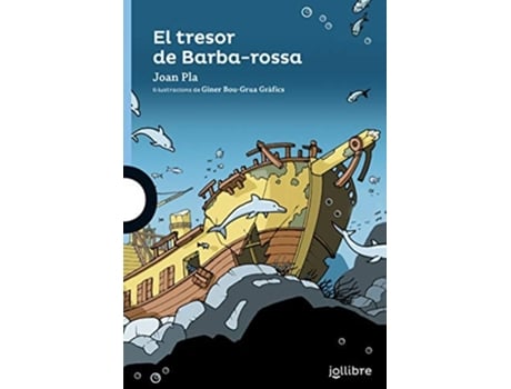 Livro El Tresor De Barba-rossa Da Editorial Jollibre Voramar De Joan Pla Villar (espanhol)