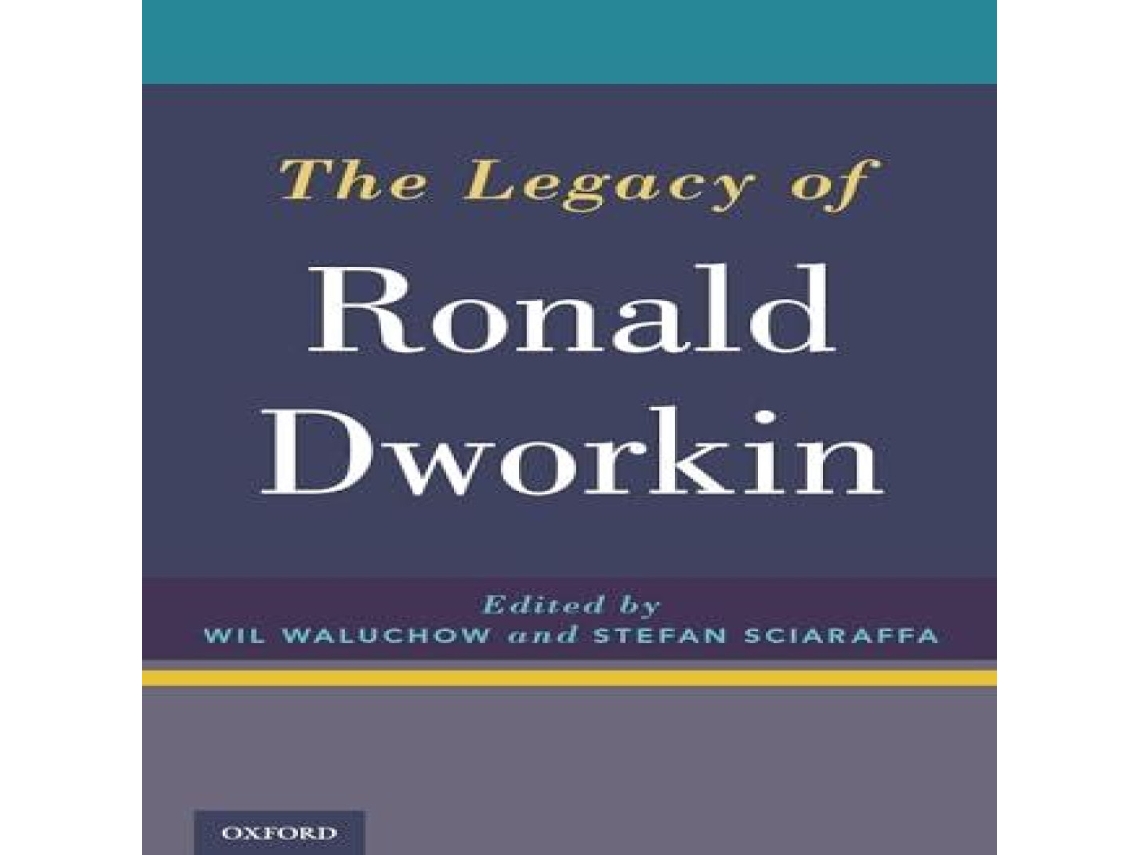 Livro Legacy of Ronald Dworkin de Oxford University Press (Inglês)