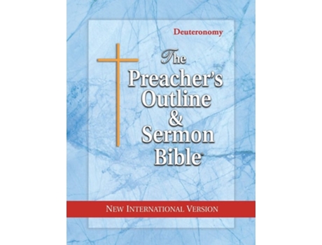 Livro The Preachers Outline Amp Sermon Bible Deuteronomy New International Version De Leadership Ministries Worldwide (inglês)