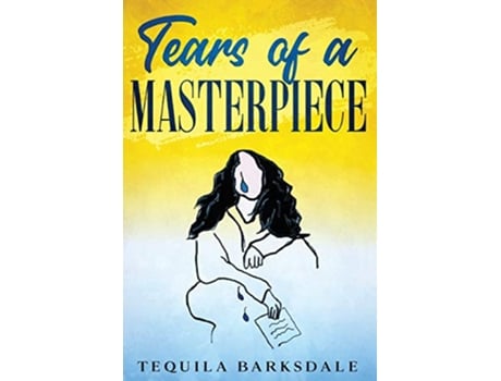 Livro Tears of a Masterpiece de Tequila Barksdale (Inglês)