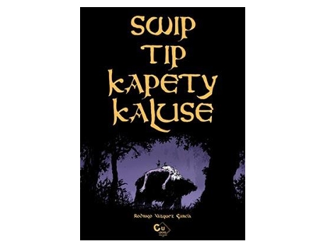 Livro Swip Tip Kapety Kaluse de Rodrigo Vázquez Garcia (Espanhol)