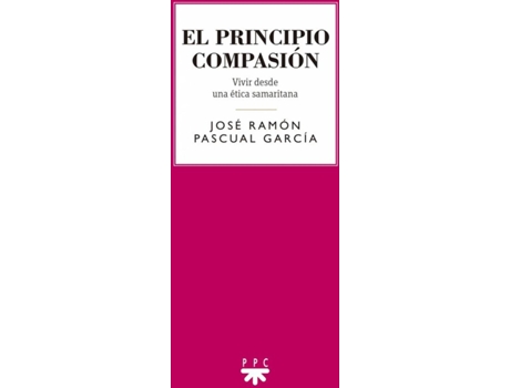 Livro El Principio Compasión de José Ramón Pascual García (Espanhol)