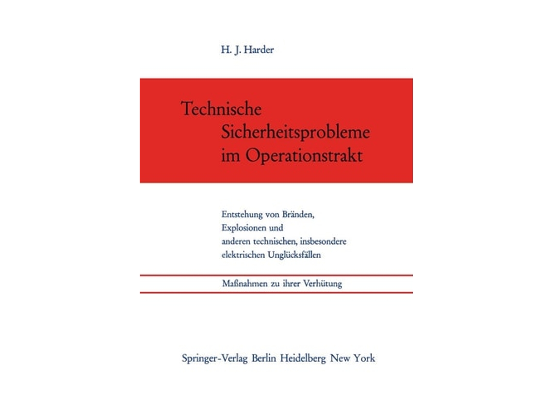 Livro Technische Sicherheitsprobleme Im Operationstrakt De Hans J Harder (alemão)