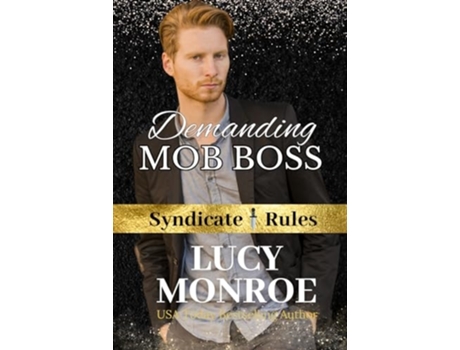 Livro DEMANDING MOB BOSS de Lucy Monroe (Inglês)