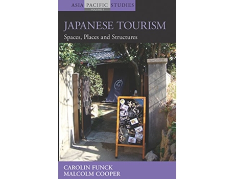 Livro Japanese Tourism de Carolin Funck e Malcolm Cooper (Inglês - Capa Dura)