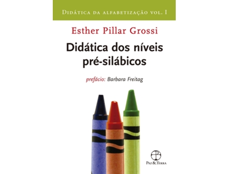 Livro Didatica Dos Niveis Pre-Silabicos - Vol.1 - Coleca de Esther Pillar Grossi (Português do Brasil)