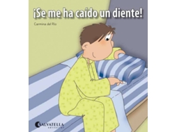 Livro ¡Se Me Ha Caído Un Diente! de Carmina del Rio (Espanhol)