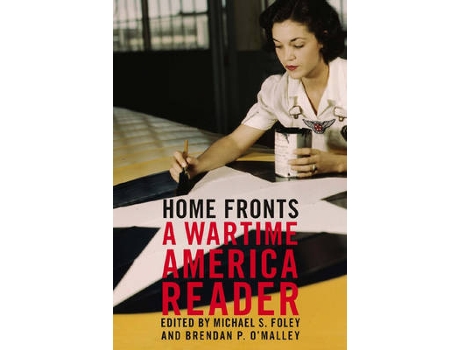 Livro home fronts de edited by michael s foley , edited by brendan p o malley (inglês)