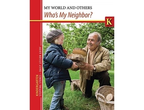 Livro Kindergarten Stepping Stones: Who's My Neighbor? Daily Lesson Guide SDA K CURRICULUM ROYALTY ESCROW (Inglês)