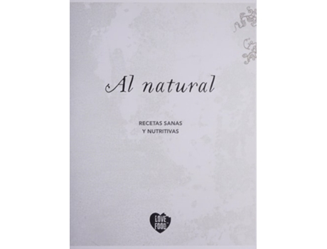 Livro Al Natural, Recetas Sanas Y Nutritivas [Spanish] de Aa.Vv (Espanhol)