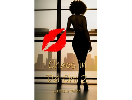 Livro Chaos in Da Chi 2 de Latisha Miller (Inglês)