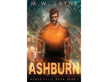 Livro Ashburn An Urban Fantasy Novel de MW Layne (Inglês)