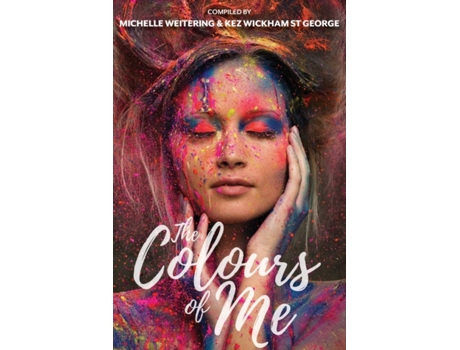 Livro The Colours of Me Weitering, Michelle (Inglês)