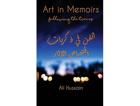 Livro Art In Memoirs Following The Traces De Ali Hussain (inglês)