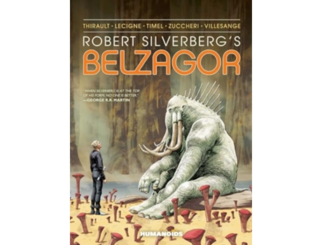 Livro Robert Silverbergs Belzagor de Philippe Thirault, Bruno Lecigne et al. (Inglês - Capa Dura)