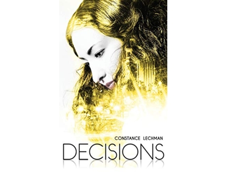 Livro Decisions de Constance Lechman (Inglês)