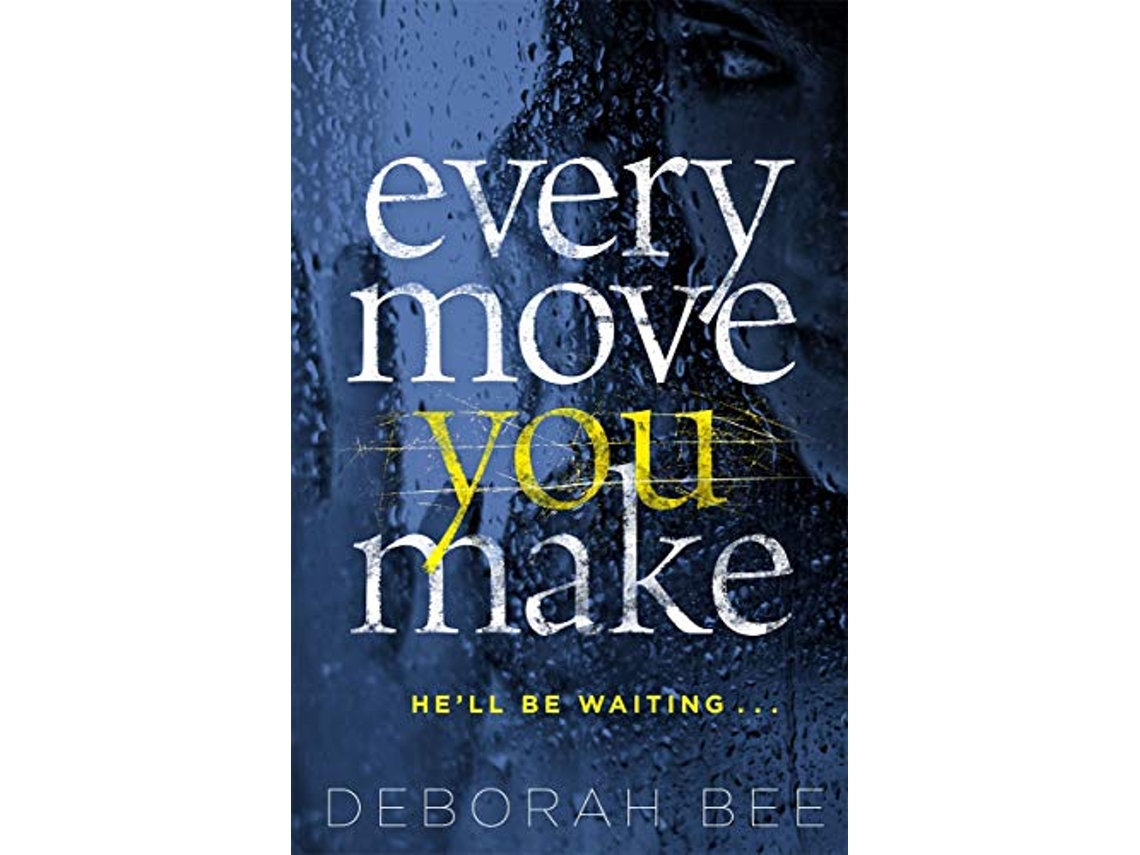 Livro Every Move You Make de Deborah Bee (Inglês)