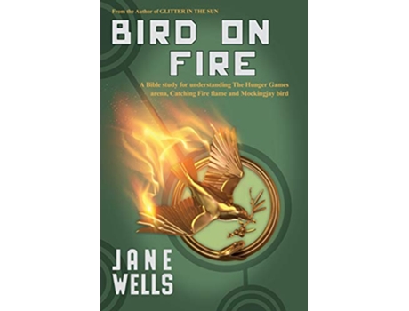 Livro Bird on Fire de Jane Wells (Inglês)