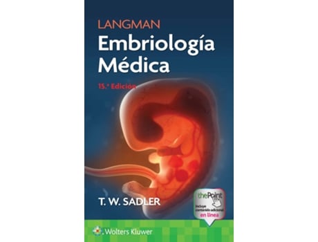 Livro Langman. Embriologia Medica de T W Sadler Phd (Espanhol - Capa Dura)
