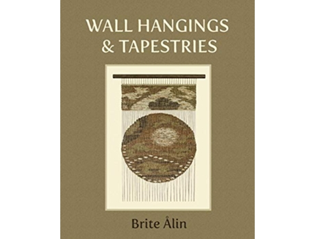 Livro Wall Hangings Tapestries de Brite Ålin (Inglês)
