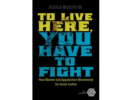 Livro to live here, you have to fight de jessica wilkerson (inglês)