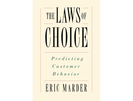 Livro The Laws of Choice: Predicting Customer Behavior Eric Marder (Inglês)