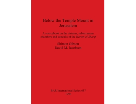 Livro Below the Temple Mount in Jerusalem (Bar International) Shimon Gibson (Inglês)