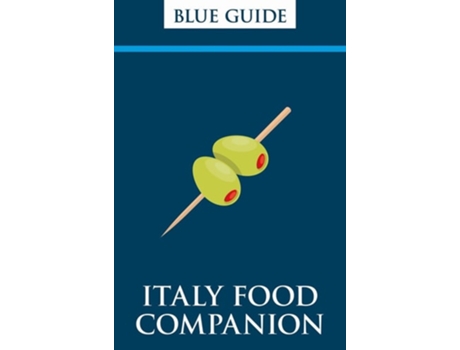 Livro Italy Food Companion de Blue Guides (Inglês)