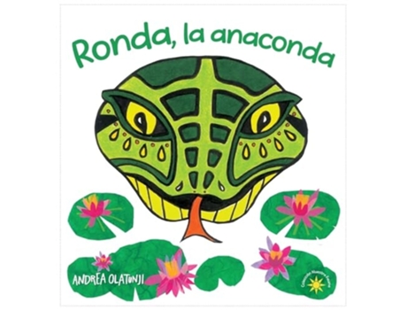 Livro Ronda, la anaconda Aprendemos a comer saludable. ¡En español! de Andrea Lopez Olatunji (Espanhol - Capa Dura)