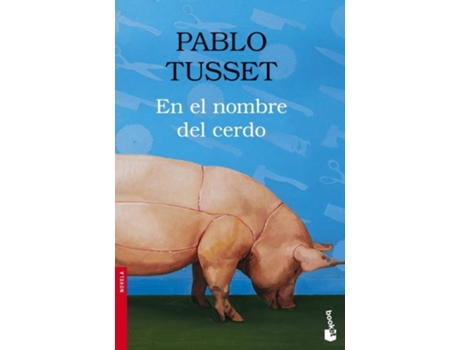 Livro En El Nombre Del Cerdo de Pablo Tusset