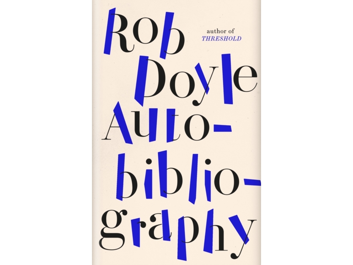 Livro Autobibliography de Rob Doyle (Inglês - Capa Dura)