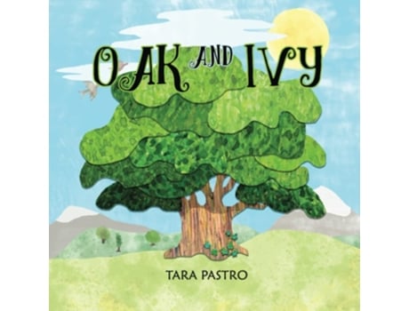 Livro Oak And Ivy De Tara Pastro (inglês)