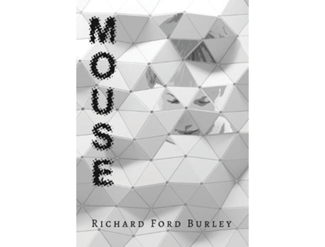 Livro Mouse de Richard Ford Burley (Inglês - Capa Dura)