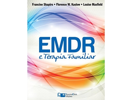 Livro EMDR e Terapia Famíliar Portuguese Edition de Francine Shapiro, Florence W Kaslow et al. (Português)
