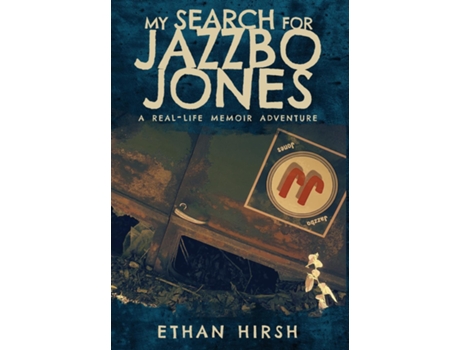 Livro My Search for Jazzbo Jones de Ethan Hirsh (Inglês)